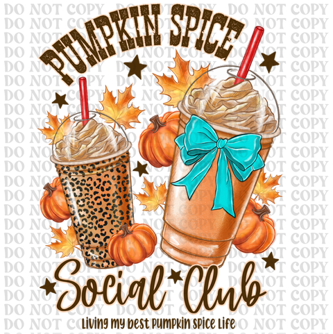 Pumpkin Spice Social Club DTF or Sublimation Transfer