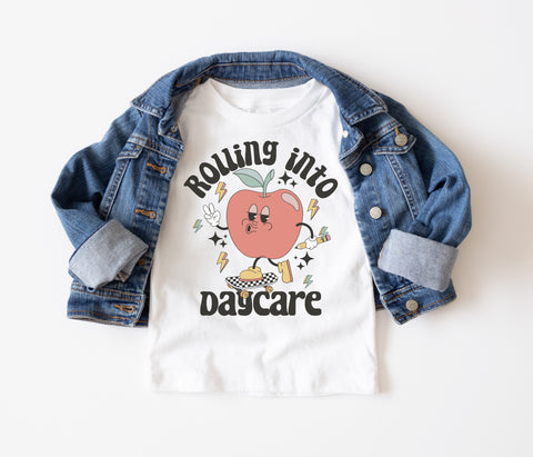 Rolling Into Daycare Sublimation Or DTF Transfer