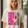 Ride For Jesus DTF or Sublimation Transfer