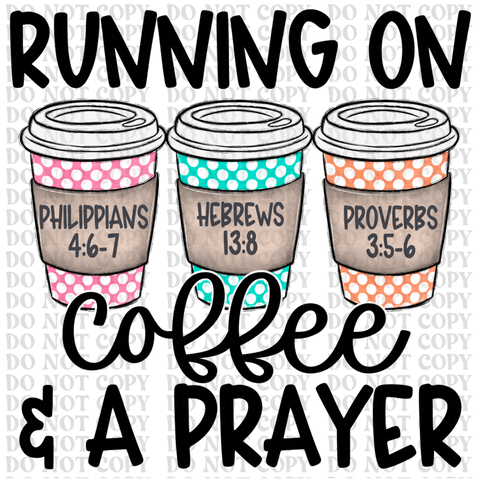 Running On Coffee DTF or Sublimation Transfer