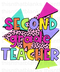 Second Grade Is Totally Rad Sublimation Or DTF Transfer