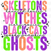 Skeletons, Witches, Black Cats, Ghosts Sublimation or DTF Transfer