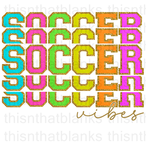 Soccer Vibes Sublimation Or DTF Transfer