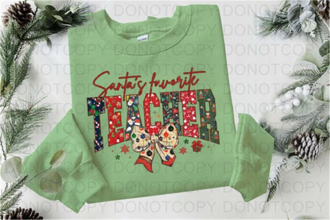 Santas Favorite Teacher DTF or Sublimation Transfer