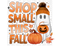 Shop Small This Fall DTF or Sublimation Transfer