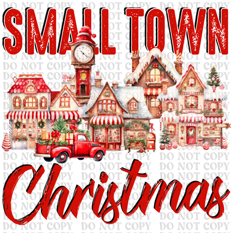 Small Town Christmas DTF or Sublimation Transfer