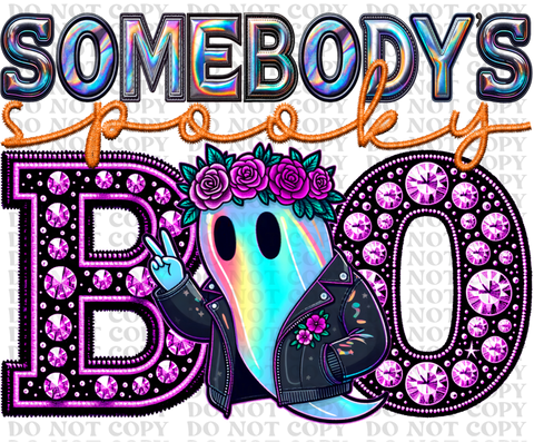 Somebody's Spooky Boo DTF or Sublimation Transfer