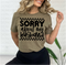 Sorry About My DTF or Sublimation Transfer