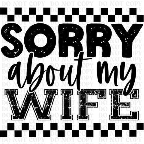 Sorry About My DTF or Sublimation Transfer