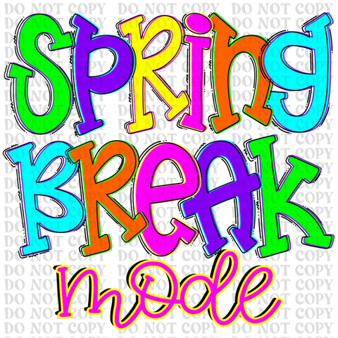 Spring Break Mode DTF or Sublimation Transfer
