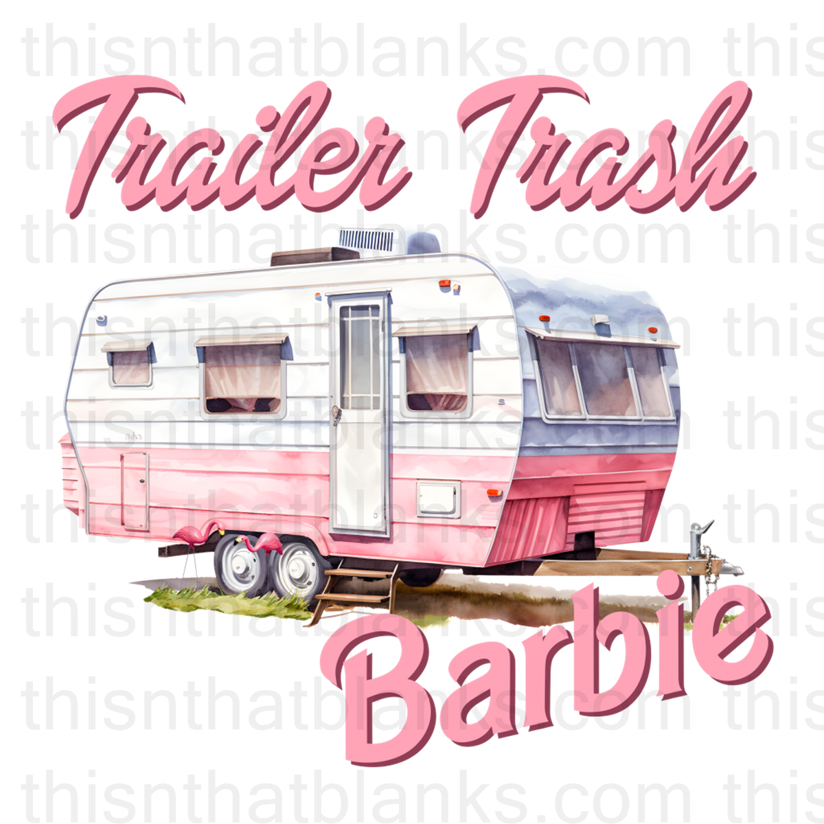 Trailer Trash Barb Sublimation Or Dtf Transfer– This N That Blanks