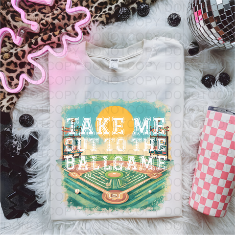 Take Me Out To The Ballgame DTF or Sublimation Transfer