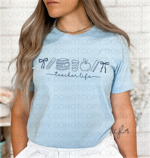 Teacher Life DTF or Sublimation Transfer