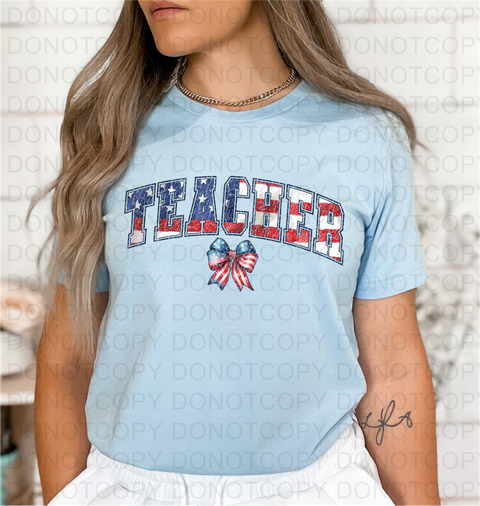 Teacher Patriotic DTF or Sublimation Transfer