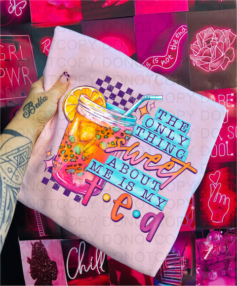 Sweet Tea DTF or Sublimation Transfer