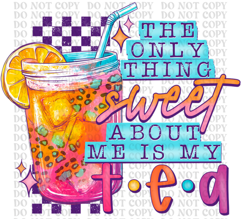 Sweet Tea DTF or Sublimation Transfer