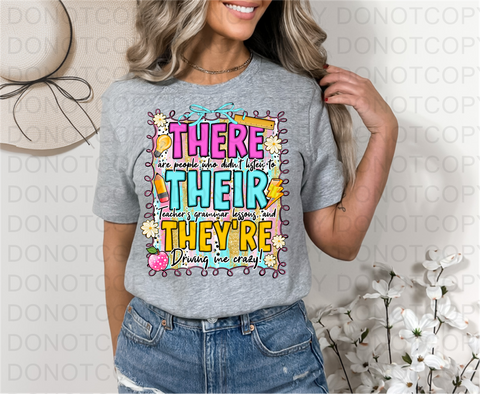 Theyre There Their DTF or Sublimation Transfer