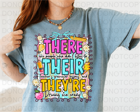 Theyre There Their DTF or Sublimation Transfer
