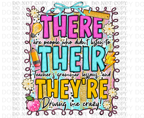 Theyre There Their DTF or Sublimation Transfer