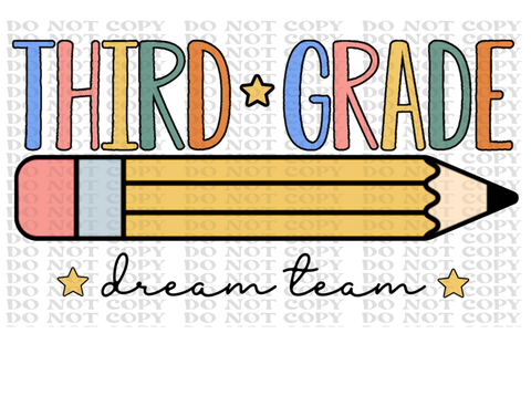 Third Grade Pencil DTF or Sublimation Transfer