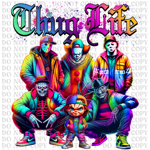 Thug Life Horror Neon DTF or Sublimation Transfer
