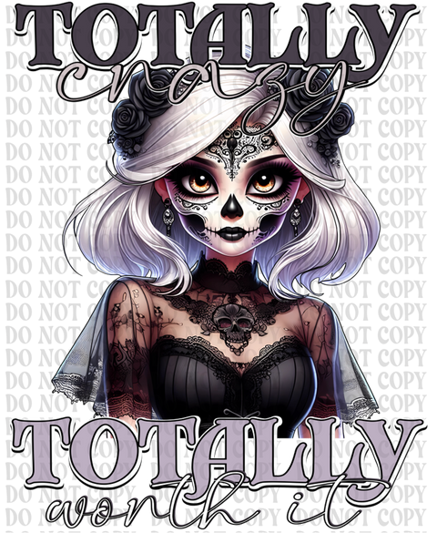 Totally Crazy DTF or Sublimation Transfer
