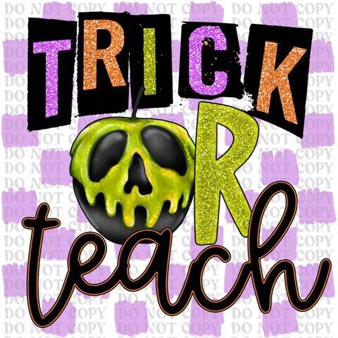 Trick or Teach DTF or Sublimation Transfer