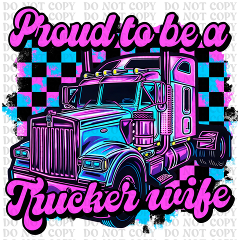 Truckers Wife DTF or Sublimation Transfer
