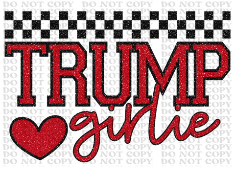 Trump Girlie DTF or Sublimation Transfer