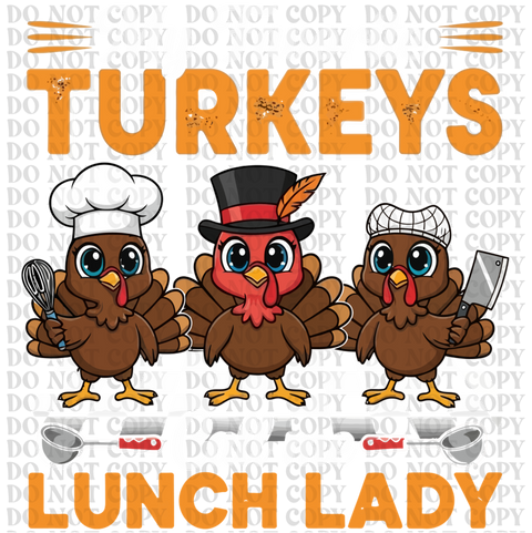 Turkey Lunch Lady DTF or Sublimation Transfer