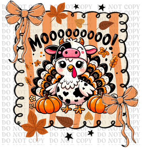 Turkey Moo Day DTF or Sublimation Transfer