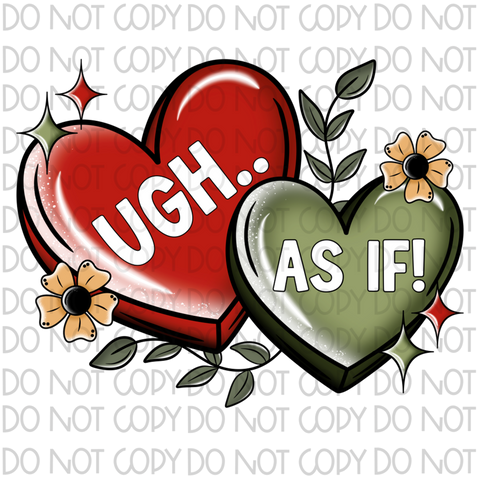 Ugh As If DTF or Sublimation Transfer