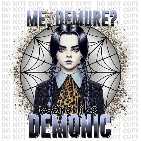 Demure? Demonic DTF or Sublimation Transfer