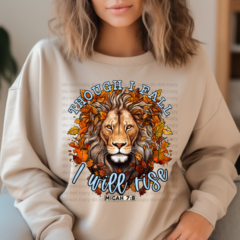 Though I Fall I Will Rise Sublimation or DTF Transfer