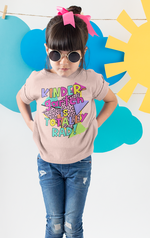 Kindergarten Is Totally Rad Sublimation Or DTF Transfer