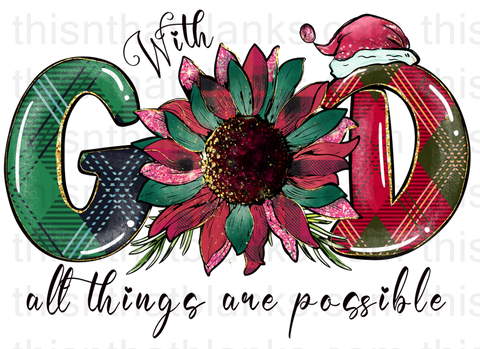 ALL THINGS ARE POSSIBLE Sublimation or DTF Transfer