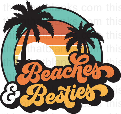 Beaches Booze Besties Sublimation or DTF Transfer