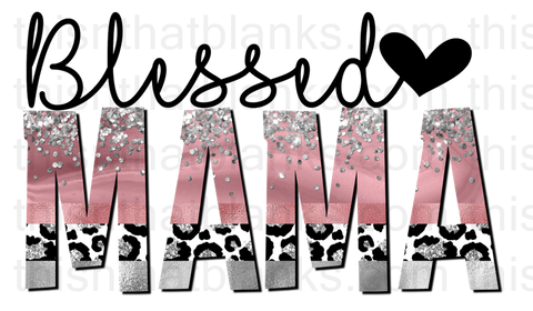 Blessed Mama Sublimation or DTF Transfer