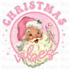 Christmas Vibes Santa Sublimation or DTF Transfer