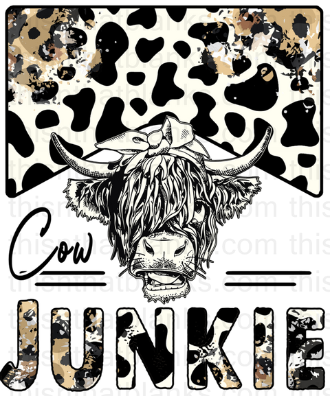 Cow Junkie Sublimation or DTF Transfer