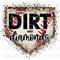 Dirt and Diamonds Sublimation Or DTF Transfer