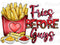 Fries Before Guys Glitter Sublimation or DTF Transfer