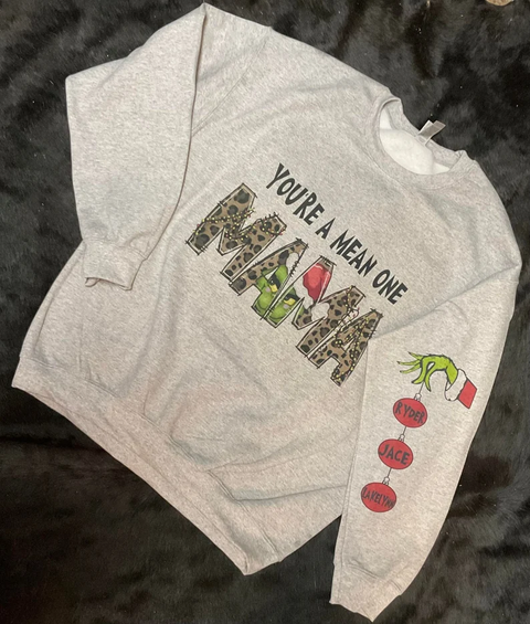 Your A Mean One Mama Sublimation or DTF Transfer