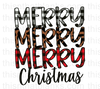 Merry Christmas 3 Times Sublimation or DTF Transfer