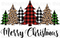 Merry Christmas Plaid Trees Sublimation or DTF Transfer