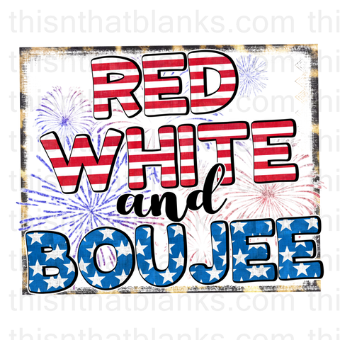 Red White and Boujee Sublimation or DTF Transfer