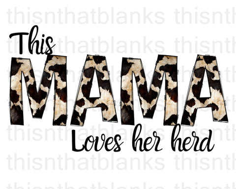 This Mama Loves Her Herd Sublimation or DTF Transfer