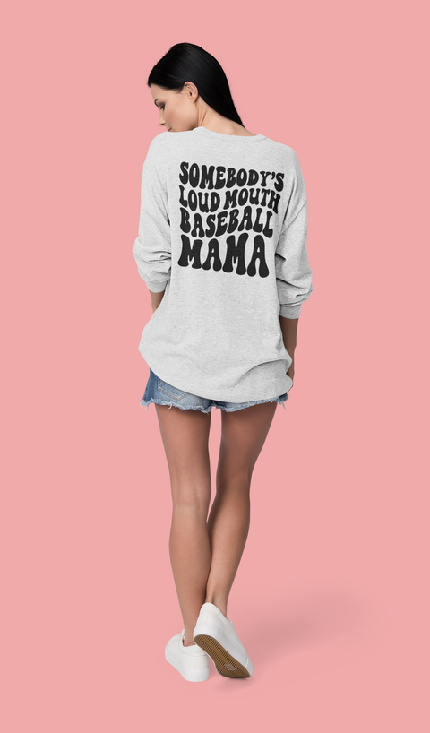 Somebody's Loud Mouth Baseball Mama Sublimation Or DTF